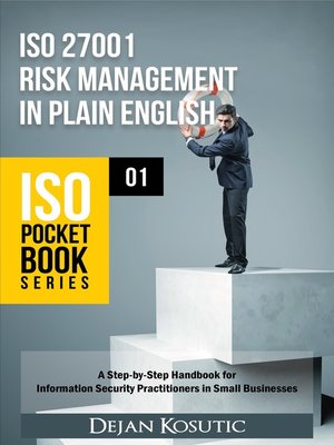 cover image of ISO 27001 Risk Management in Plain English
